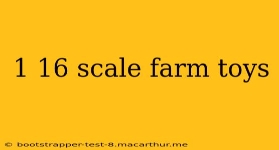 1 16 scale farm toys