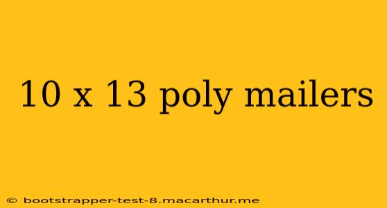 10 x 13 poly mailers