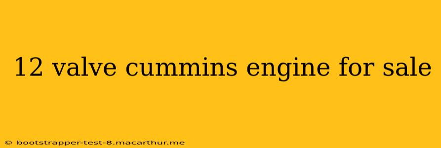 12 valve cummins engine for sale