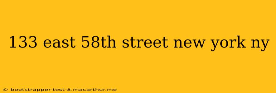 133 east 58th street new york ny