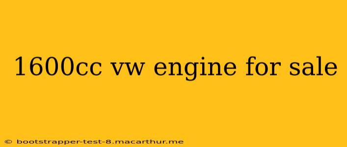 1600cc vw engine for sale
