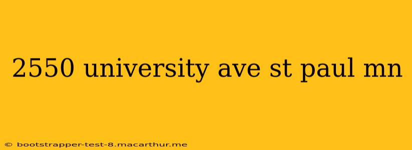 2550 university ave st paul mn