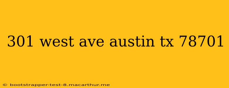 301 west ave austin tx 78701