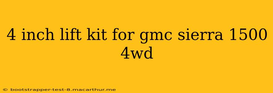 4 inch lift kit for gmc sierra 1500 4wd