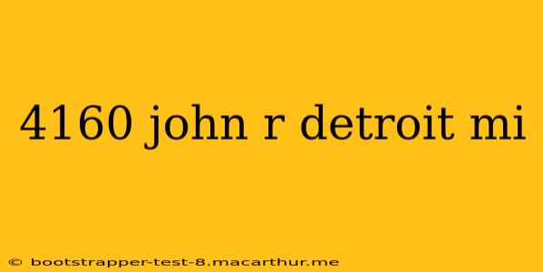 4160 john r detroit mi