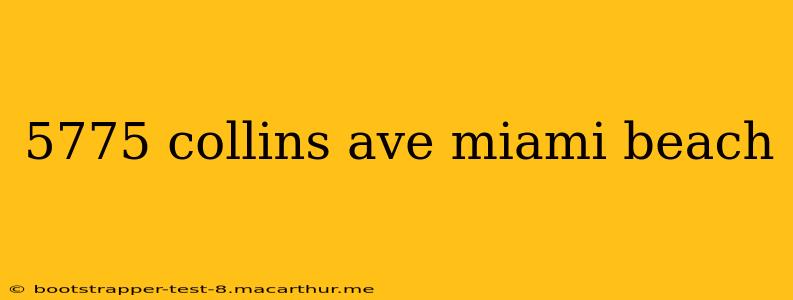 5775 collins ave miami beach