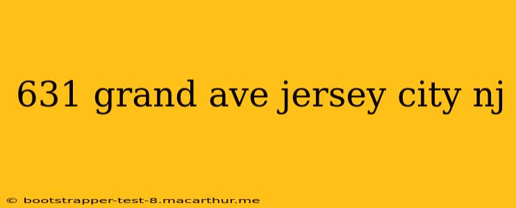 631 grand ave jersey city nj
