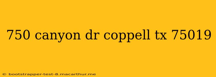750 canyon dr coppell tx 75019
