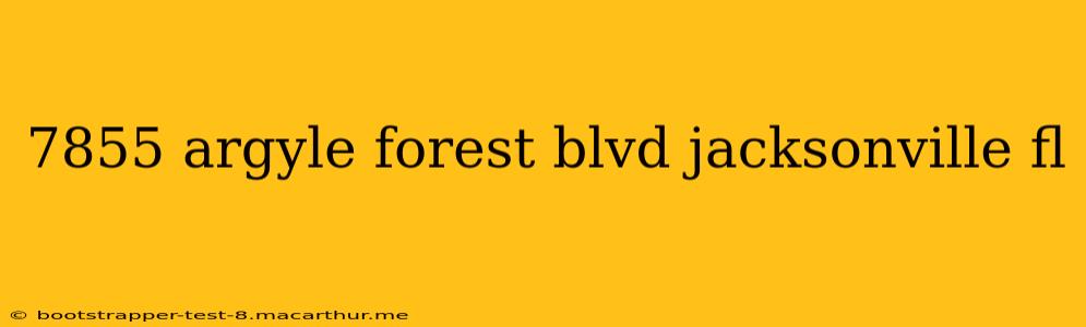 7855 argyle forest blvd jacksonville fl