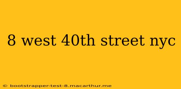 8 west 40th street nyc