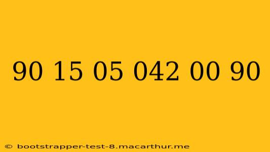 90 15 05 042 00 90