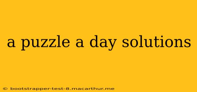 a puzzle a day solutions