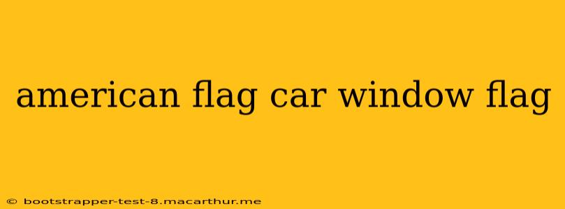 american flag car window flag