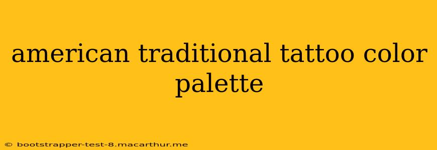 american traditional tattoo color palette