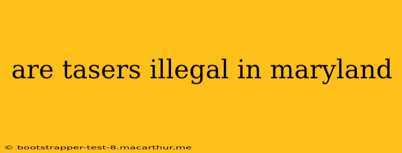 are tasers illegal in maryland