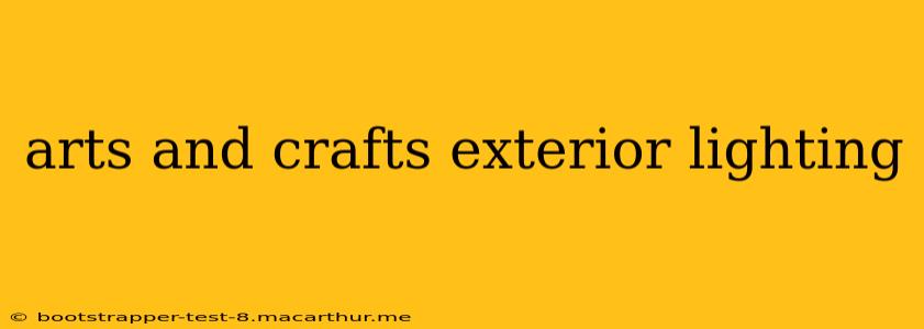 arts and crafts exterior lighting