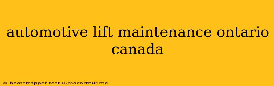 automotive lift maintenance ontario canada