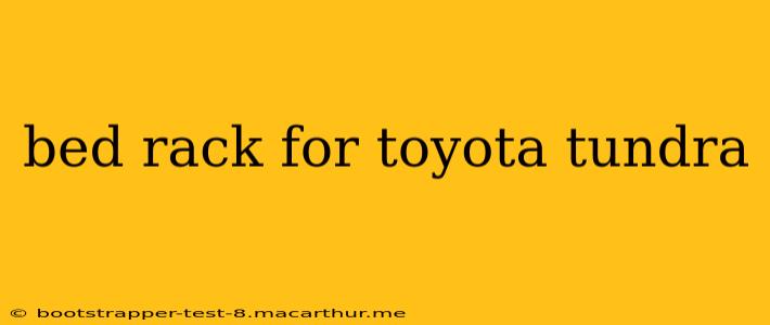 bed rack for toyota tundra