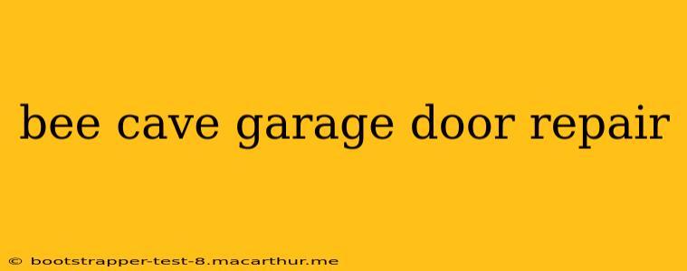 bee cave garage door repair