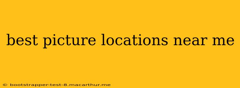 best picture locations near me
