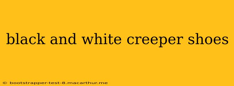black and white creeper shoes