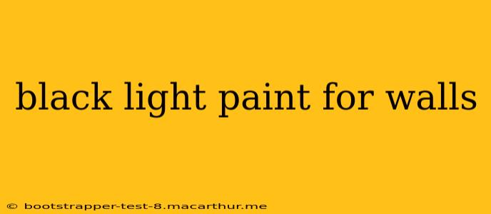 black light paint for walls