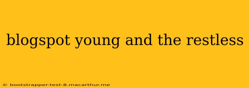 blogspot young and the restless