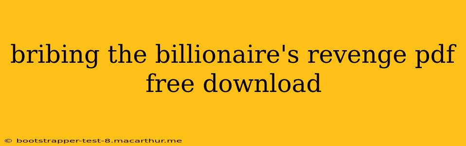 bribing the billionaire's revenge pdf free download