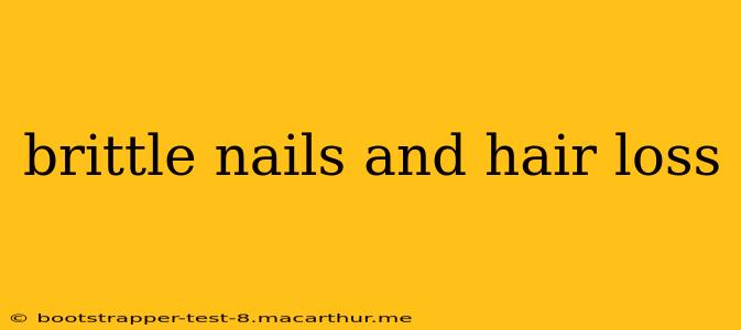 brittle nails and hair loss