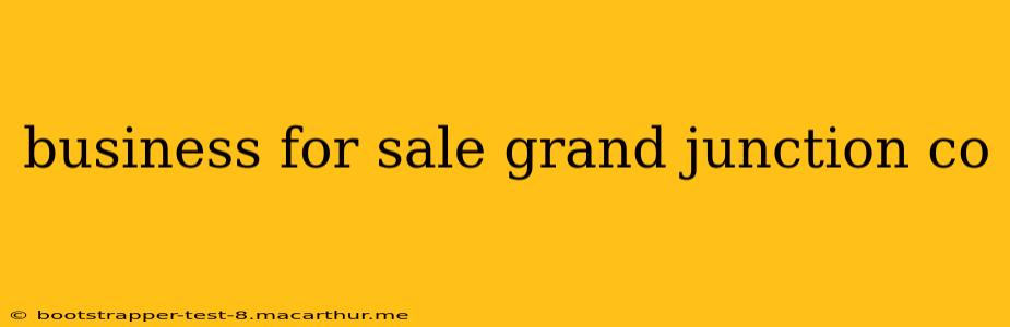 business for sale grand junction co