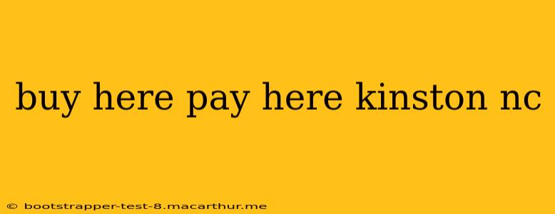 buy here pay here kinston nc