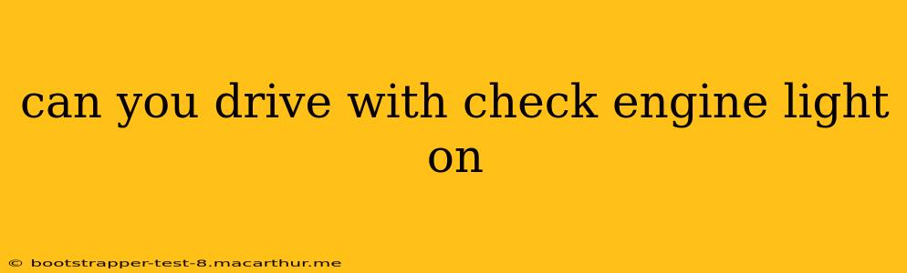 can you drive with check engine light on