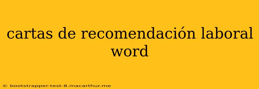 cartas de recomendación laboral word