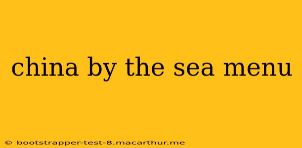 china by the sea menu