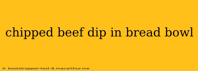 chipped beef dip in bread bowl