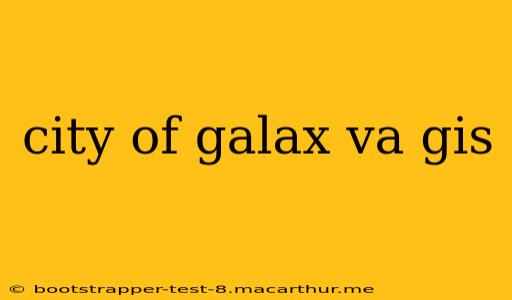 city of galax va gis