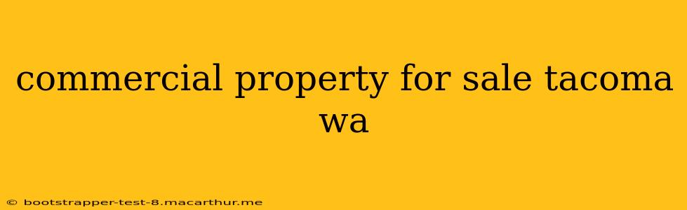 commercial property for sale tacoma wa