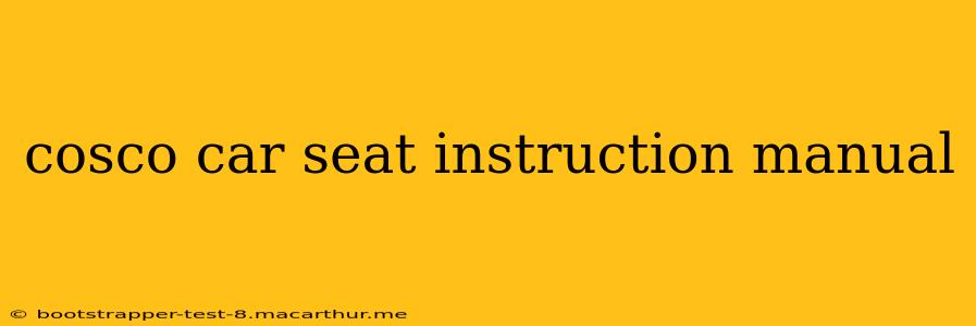 cosco car seat instruction manual
