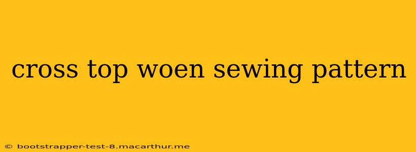cross top woen sewing pattern