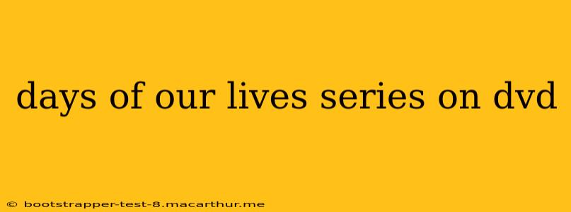 days of our lives series on dvd