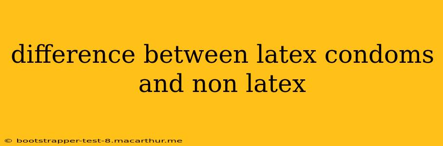 difference between latex condoms and non latex