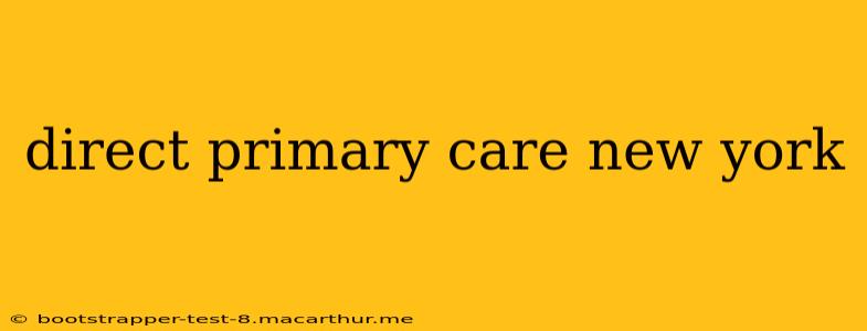 direct primary care new york
