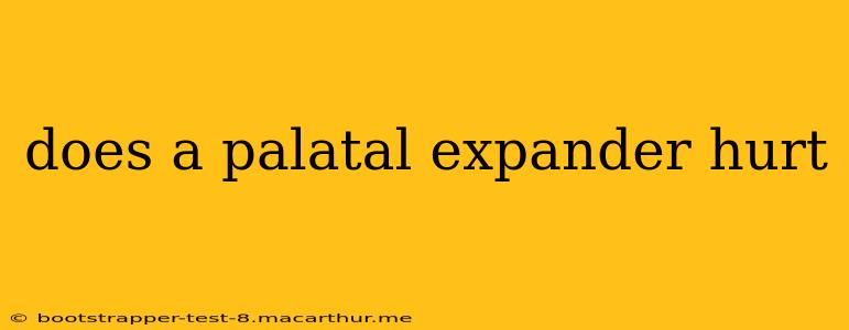 does a palatal expander hurt