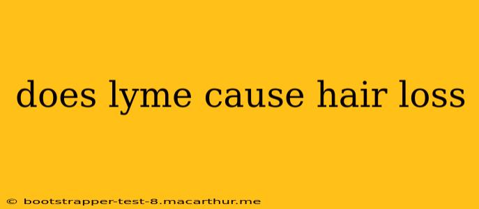 does lyme cause hair loss