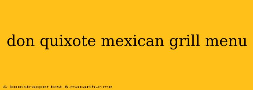 don quixote mexican grill menu