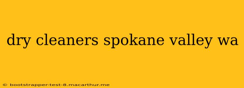dry cleaners spokane valley wa