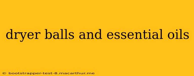 dryer balls and essential oils