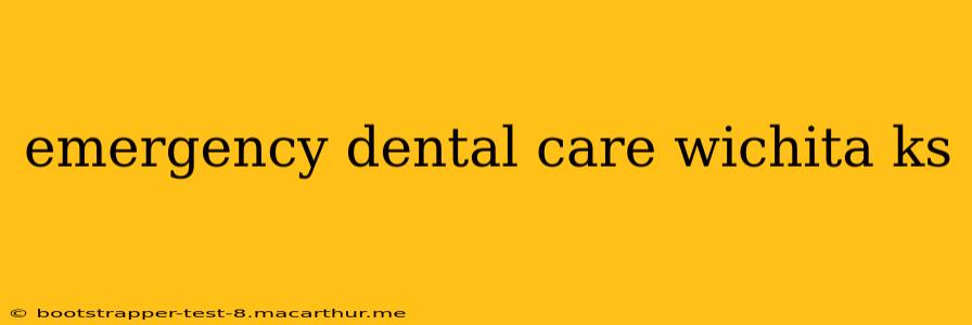 emergency dental care wichita ks