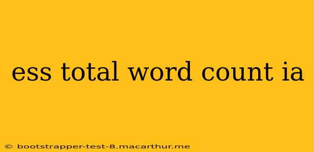 ess total word count ia