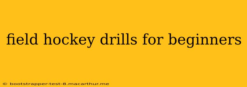 field hockey drills for beginners